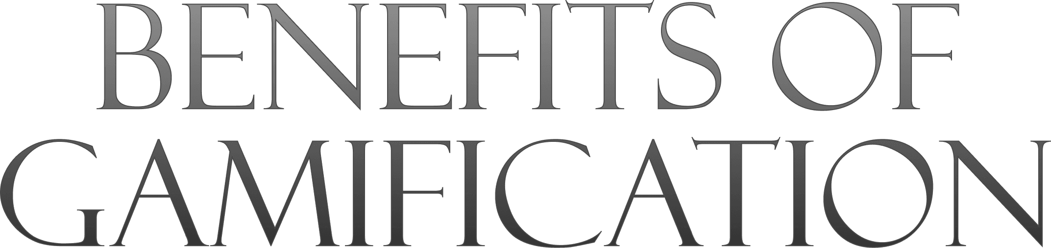 Benefits of Gamification